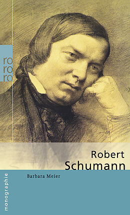Kartonierter Einband Robert Schumann von Barbara Meier