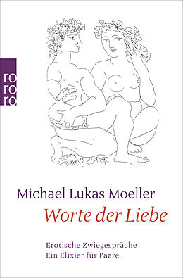 Kartonierter Einband Worte der Liebe von Michael Lukas Moeller
