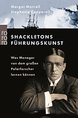 Kartonierter Einband Shackletons Führungskunst von Margot Morrell, Stephanie Capparell