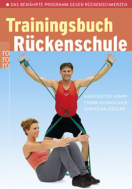 Kartonierter Einband Trainingsbuch Rückenschule von Hans-Dieter Kempf, Frank Schmelcher, Christian Ziegler