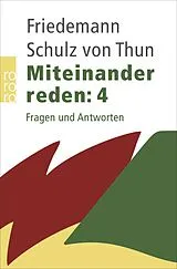 Kartonierter Einband Miteinander reden: Fragen und Antworten von Friedemann Schulz von Thun