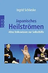 Kartonierter Einband Japanisches Heilströmen von Ingrid Schlieske