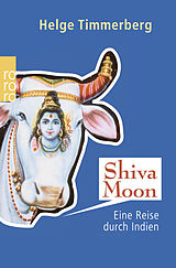 Kartonierter Einband Shiva Moon von Helge Timmerberg