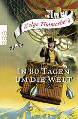Kartonierter Einband In 80 Tagen um die Welt von Helge Timmerberg