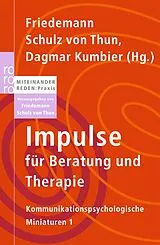 Kartonierter Einband Impulse für Beratung und Therapie von Friedemann Schulz von Thun, Dagmar Kumbier