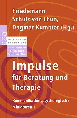 Kartonierter Einband Impulse für Beratung und Therapie von Friedemann Schulz von Thun, Dagmar Kumbier