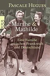 Kartonierter Einband Marthe und Mathilde von Pascale Hugues