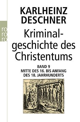 Kartonierter Einband Kriminalgeschichte des Christentums 9 von Karlheinz Deschner