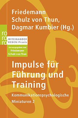 Kartonierter Einband Impulse für Führung und Training von Friedemann Schulz von Thun, Dagmar Kumbier