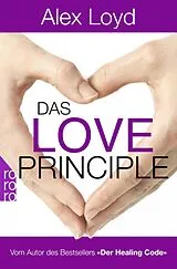 Kartonierter Einband Das Love Principle von Alex Loyd