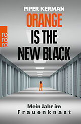 Kartonierter Einband Orange Is the New Black von Piper Kerman
