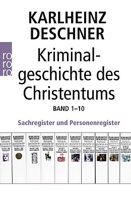 Kartonierter Einband Kriminalgeschichte des Christentums 1-10 von Karlheinz Deschner, Hubert Mania