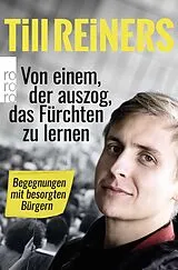 Kartonierter Einband (Kt) Von einem, der auszog, das Fürchten zu lernen von Till Reiners