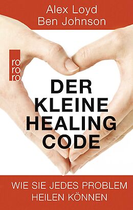 Fester Einband Der kleine Healing Code von Alex Loyd, Ben Johnson