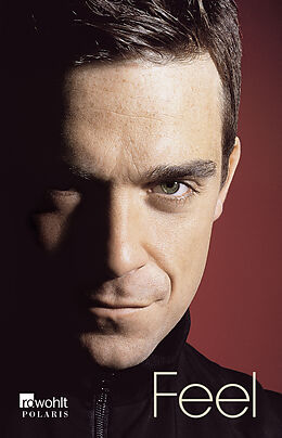 Kartonierter Einband Feel: Robbie Williams von Chris Heath