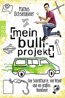 Kartonierter Einband Mein Bulli-Projekt von Mathis Ochsenmeier