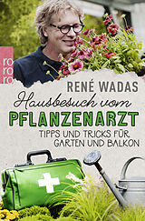 Kartonierter Einband Hausbesuch vom Pflanzenarzt von René Wadas