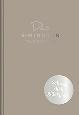 Fester Einband Das 6-Minuten-Tagebuch (pfefferbraun) von Dominik Spenst