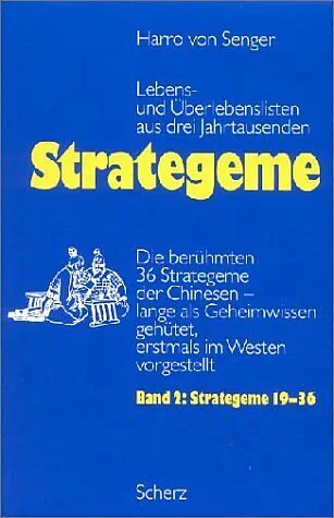 Strategeme II Lebens- und Überlebenslisten aus drei Jahrtausenden