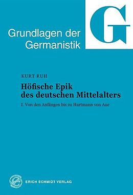Kartonierter Einband Höfische Epik des deutschen Mittelalters von Kurt Ruh
