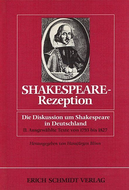 Shakespeare-Rezeption. Die Diskussion um Shakespeare in Deutschland / Shakespeare-Rezeption