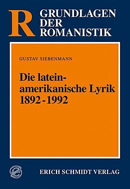 Kartonierter Einband Die lateinamerikanische Lyrik 1892-1992 von Gustav Siebenmann