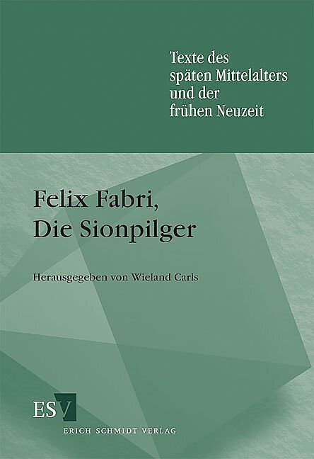 Felix Fabri, Die Sionpilger