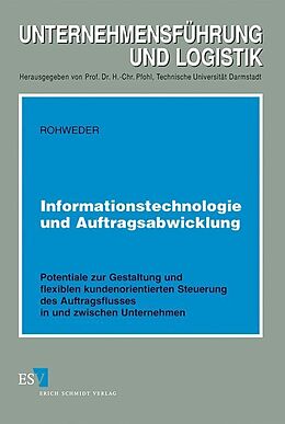 Kartonierter Einband Informationstechnologie und Auftragsabwicklung von Dirk Rohweder