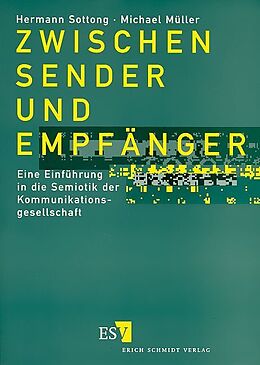 Kartonierter Einband Zwischen Sender und Empfänger von Hermann Sottong, Michael Müller