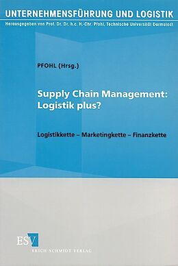 Kartonierter Einband Supply Chain Management: Logistik Plus? von 