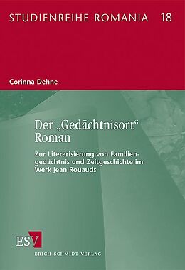 Kartonierter Einband Der Gedächtnisort Roman von Corinna Dehne