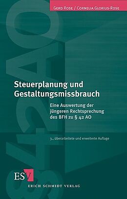 Kartonierter Einband Steuerplanung und Gestaltungsmissbrauch von Gerd Rose, Cornelia Glorius-Rose