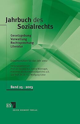Fester Einband Jahrbuch des Sozialrechts / Jahrbuch des Sozialrechts, Band 25 von 