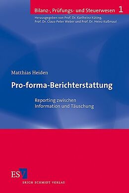 Kartonierter Einband Pro-forma-Berichterstattung von Matthias Heiden