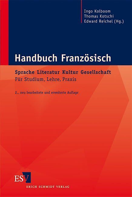 Handbuch Französisch: Sprache  Literatur  Kultur  Gesellschaft
