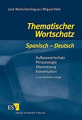 Kartonierter Einband Thematischer Wortschatz Spanisch - Deutsch von José María Domínguez, Miguel Valle