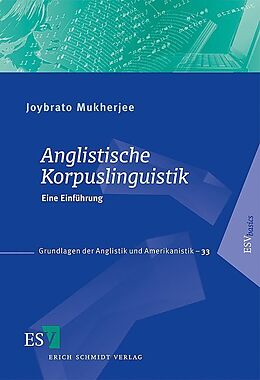 Kartonierter Einband Anglistische Korpuslinguistik von Joybrato Mukherjee