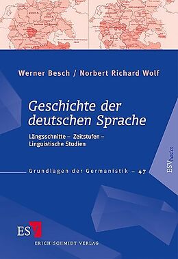 Kartonierter Einband Geschichte der deutschen Sprache von Werner Besch, Norbert Richard Wolf