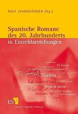 Kartonierter Einband Spanische Romane des 20. Jahrhunderts in Einzeldarstellungen von 