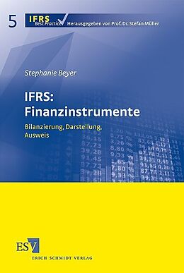 Kartonierter Einband IFRS: Finanzinstrumente von Stephanie Beyer
