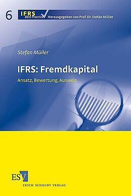 Kartonierter Einband IFRS: Fremdkapital von Stefan Müller