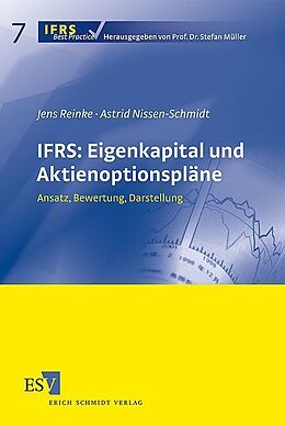 Kartonierter Einband IFRS: Eigenkapital und Aktienoptionspläne von Jens Reinke, Astrid Nissen-Schmidt