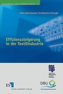 Kartonierter Einband Effizienzsteigerung in der Textilindustrie von Monika Kohla, Joachim M. Marzinkowski, Claudia Schafmeister