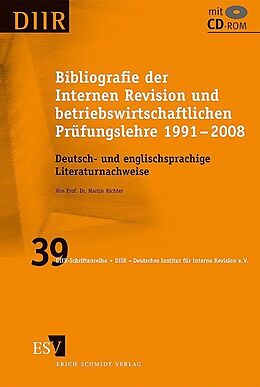 Kartonierter Einband Bibliografie der Internen Revision und betriebswirtschaftlichen Prüfungslehre 1991  2008 von Martin Richter