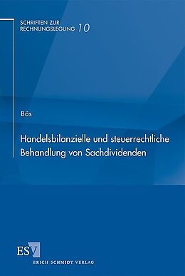 Kartonierter Einband Handelsbilanzielle und steuerrechtliche Behandlung von Sachdividenden von Sylvia Bös