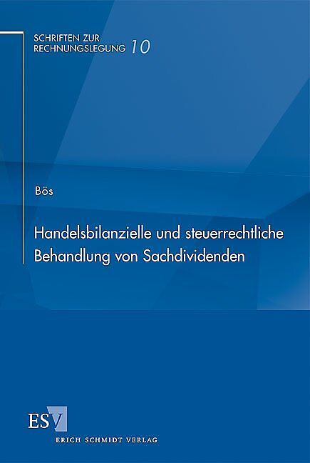 Handelsbilanzielle und steuerrechtliche Behandlung von Sachdividenden