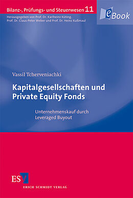 E-Book (pdf) Kapitalgesellschaften und Private Equity Fonds von Vassil Tcherveniachki