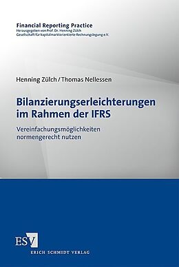 Kartonierter Einband Bilanzierungserleichterungen im Rahmen der IFRS von Henning Zülch, Thomas Nellessen