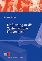 Kartonierter Einband Einführung in die Systematische Filmanalyse von Helmut Korte