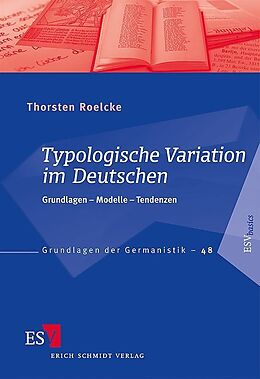 Kartonierter Einband Typologische Variation im Deutschen von Thorsten Roelcke